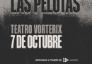 Las Pelotas  anuncia show en Buenos  Aires- 7 de octubre teatro Vorterix